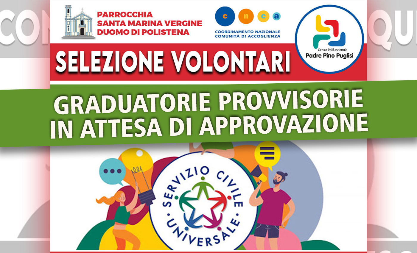 GRADUATORIE PROVVISORIE IN ATTESA DI APPROVAZIONE – Servizio Civile Universale – Progetti “DaFF: da ferite a feritoie. Strategie di coping e resilienza – 2023” e “StarBAS: star bene a scuola – 2023”